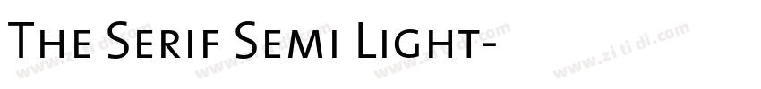 The Serif Semi Light字体转换 The Serif Semi Light字体转换